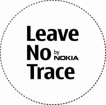 Leave no trace by Nokia