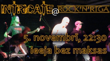 Intricate klubā Rock'n'Riga