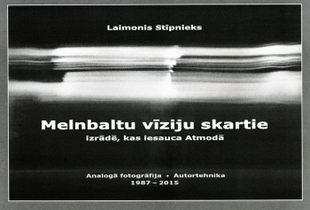 "Melnbaltu vīziju skartie"