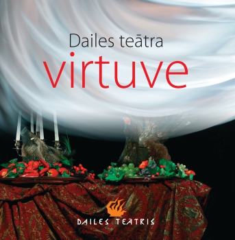 Izdota grāmata "Dailes teātra virtuve"