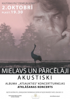 "Mielavs un Pārcēlāji akustiski"