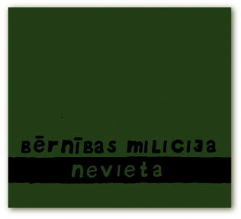Rīgas grupa Bērnības milicija izdod EP "Nevieta"