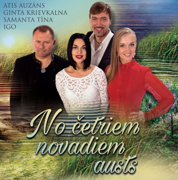 Samanta Tīna, Ginta Krievkalna, Igo un Atis Auzāns