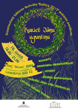 Jāņu ielīgošanas pasākums "Kuriet Jāņu uguntiņu"