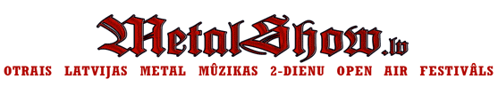 METALSHOW.lv festivāls