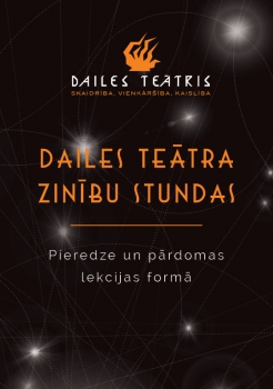 Dailes teātra "Zinību stundas" turpinās