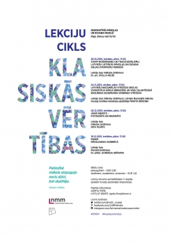 Reklāmas plakāts lekciju cikla "Klasiskās vērtības" rudens sesijai Dekoratīvās mākslas un dizaina muzejā 2015. gadā. Mākslinieks: Edvards Percevs